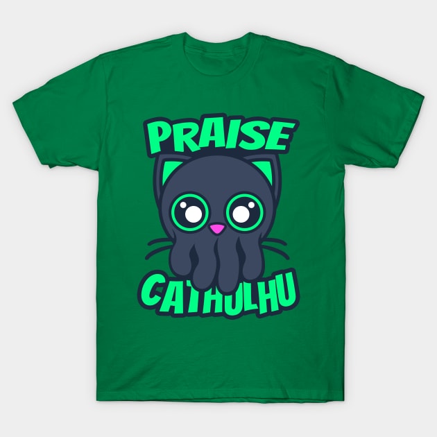 Praise Cathulhu T-Shirt by Archanor